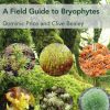 A Field Guide to Bryophytes: A4 version