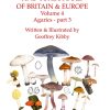 Mushrooms and Toadstools of Britain & Europe, Volume 4 Agarics, Part 3 book cover