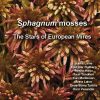 Sphagnum Mosses The Stars of European Mires book cover