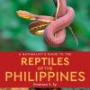 A Naturalist's Guide to the Reptiles of the Philippines