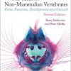 The Teeth of Non-mammalian Vertebrates: Form, Function, Development and Growth