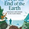 Vet at the End of the Earth: Adventures with Animals in the South Atlantic