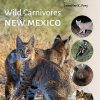 Wild Carnivores of New Mexico