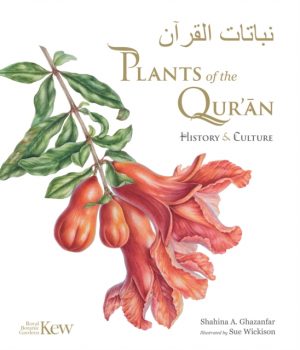 Plants of the Qur'an: History & culture