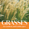 Grasses for Gardens and Landscapes