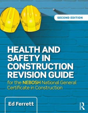 Health and Safety in Construction Revision Guide