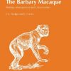 The Barbary Macaque: Biology, Management and Conservation