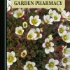 The Unexpected Garden Pharmacy