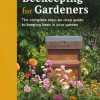 Beekeeping for Gardeners: The complete step-by-step guide to keeping bees in your garden