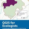 A Practical Guide to Qgis for Ecologists