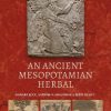 An Ancient Mesopotamian Herbal