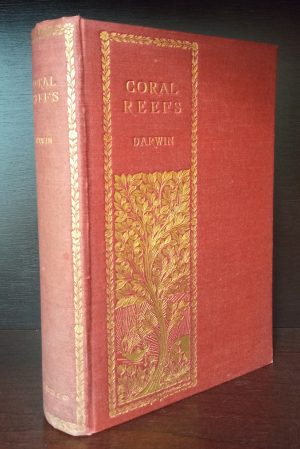 On the Structure and Distribution of Coral Reefs. Also geological observations on the volcanic islands and parts of South America visited during the voyage of H.M.S. Beagle