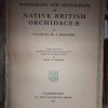 Monograph and Iconograph of Native British Orchidaceae