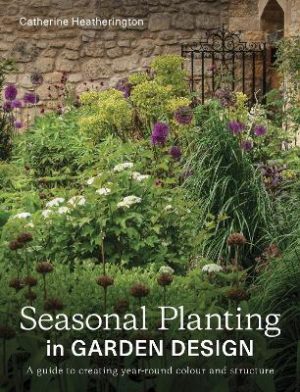 Seasonal Planting: A Guide to Creating Year-Round Colour and Structure