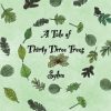 A Tale of Thirty Three Trees