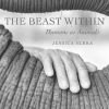 The Beast Within: Humans as Animals