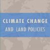 Climate Change and Land Policies