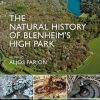 The Natural History of Blenheim’s High Park