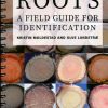 Roots - A Field Guide For Identification