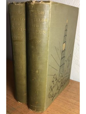 Through the Fields with Linnaeus: A chapter in Swedish history (2 volume set)