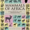 Mammals of Africa: Volume VI: Hippopotamuses, Pigs, Deer, Giraffe and Bovids