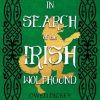 In Search of the Irish Wolfhound