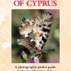 An Introduction to the Butterflies of Cyprus: A photographic pocket guide to the identification of the resident species and regular immigrants