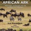 African Ark: Mammals, Landscape and the Ecology of a Continent