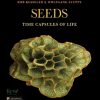 Seeds: Time Capsules of Life