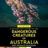 A Naturalist's Guide to Dangerous Creatures of Australia