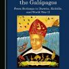 Arrivals of Life to the Galápagos: From Berlanga to Darwin, Melville, and World War II
