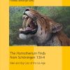 The Homotherium Finds from Schöningen 13 II-4: Man and Big Cats of the Ice Age