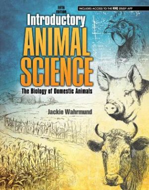 Introductory Animal Science: The Biology of Domestic Animals