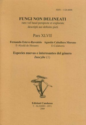 Fungi Non Delineati - Pars XLVII Inocybe