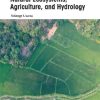 Remote Sensing for Natural Ecosystems, Agriculture, and Hydrology