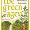 The Green Ages: Medieval Innovations in Sustainability