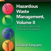 Hazardous Waste Management, Volume II: Characterization and Treatment Processes