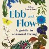 Ebb and Flow: A Guide to Seasonal Living