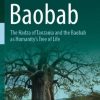 Baobab: The Hadza of Tanzania and the Baobab as Humanity's Tree of Life