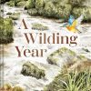 A Wilding Year: Bringing life back to the land