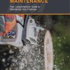 The Chainsaw Manual - Chainsaw Maintenance