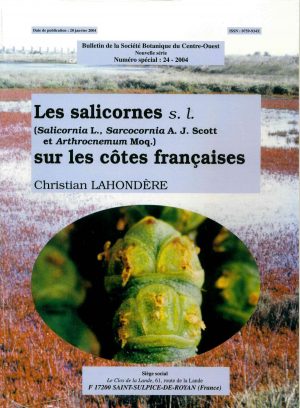 Les salicornes s. l. (Salicornia L., Sarcocornia A. J. Scott et Arthrocnemum Moq. ) sur les côtes françaises