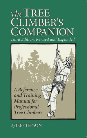 The Tree Climber's Companion: 3rd Edition