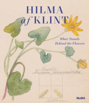 Hilma af Klint: What Stands Behind the Flowers