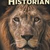 The Lion's Historian: Africa's Animal Past