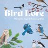 Bird Lore: The Myths, Folklore and Meaning of Birds