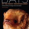 Bats of the Rocky Mountain West: Natural History, Ecology, and Conservation