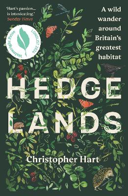 Hedgelands: A wild wander around Britain’s greatest habitat