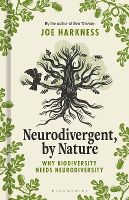 Neurodivergent, By Nature: Why Biodiversity Needs Neurodiversity