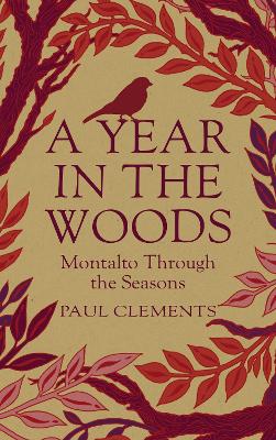 A Year In the Woods: Montalto Through the Seasons